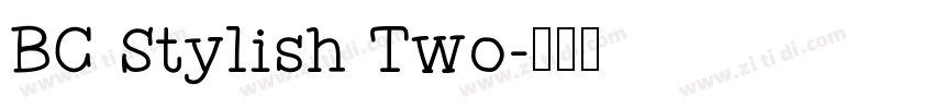 BC Stylish Two字体转换